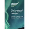 The Problem of God in Jewish Thought