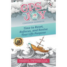 GPS to Joy Companion Workbook: Time to Reset, Refocus, and Revive Your Purpose
