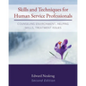 Skills and Techniques for Human Service Professionals: Counseling Environment, Helping Skills, Treatment Issues