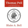 Thomas Pell and the Legend of the Pell Treaty Oak