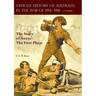 The OFFICIAL HISTORY OF AUSTRALIA IN THE WAR OF 1914-1918: Volume I - The Story of Anzac: The First Phase