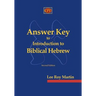 Answer Key to Introduction to Biblical Hebrew