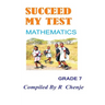 succeed my test: grade 7 mathematics