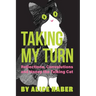 Taking My Turn: Reflections, Convolutions and Honey the Talking Cat