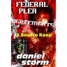 Federal Plea Agreements: A Soul to Keep