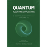 Quantum Algorithms and Applications: A Scaffolding Approach (Vol 1)