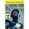 Robot City, Odyssey: A Byron Preiss Robot Mystery