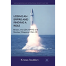 Losing an Empire and Finding a Role: Britain, the Usa, NATO and Nuclear Weapons, 1964-70