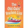 The Old Gals' Bucket List
