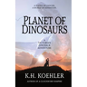 Planet of Dinosaurs