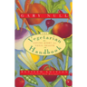 The Vegetarian Handbook: Eating Right for Total Health