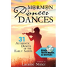 Mormon Pioneer Dances: 31 Authentic Dances of the Early Saints [With DVD] [With DVD]