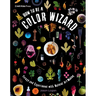 How to Be a Color Wizard: Forage and Experiment with Natural Art Making