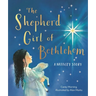Shepherd Girl of Bethlehem: A Nativity Story
