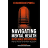 Navigating Mental Health in the Male Open Prison: Pains, Power and Peer Support