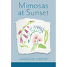 Mimosas at Sunset