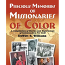 Precious Memories of Missionaries of Color (Vol 2)