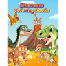Dinosaurs Coloring Books: Dinosaur Activity Book For Toddlers and Adult Age, Childrens Books Animals For Kids Ages 3 4-8