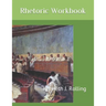 Rhetoric Workbook