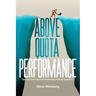 Above Quota Performance: Tips and Techniques to Becoming a Master Sales Pro