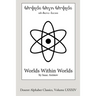 Worlds Within Worlds (Deseret Alphabet edition): The Story of Nuclear Energy