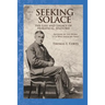 Seeking Solace: The Life and Legacy of Horatio G. Spafford