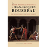 The Major Political Writings of Jean-Jacques Rousseau: The Two Discourses and the Social Contract