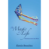 The Magic of Life: Freedom from the Mind