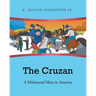 The Cruzan: A Melanated Man in America
