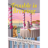 Trouble Is Brewing