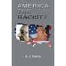 America the Racist?