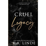 Cruel Legacy (Special Edition)