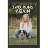 Twix Runs Again