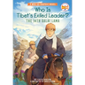 Who Is Tibet's Exiled Leader?: The 14th Dalai Lama: An Official Who HQ Graphic Novel