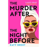 The Murder After the Night Before