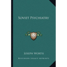 Soviet Psychiatry
