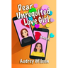 Dear Unrequited Love Girl