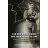 I Am Now Back Across the 38th Parallel Line: Letters from a 5th Regimental Combat Team Soldier