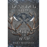 Designed in the Ruins of War: Book 2 in Crafted from the Ashes of Roses
