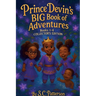 Prince Devin's BIG Book of Adventures, Book 1-4 - Collector's Edition