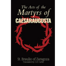 The Acts of the Martyrs of Caesaraugusta