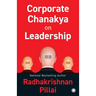 Corporate Chanakya on Leadership