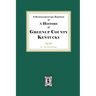 A Supplementary Edition of a History of Greenup County, Kentucky
