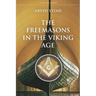 The Freemasons in the Viking Age
