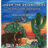 Under the Desert Skies: The Stinky, Curious, and Disgusting