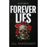 Forever Lies: Special Print Edition: Special Print Edition