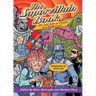 The Supervillain Book: The Evil Side of Comics and Hollywood