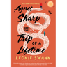 Agnes Sharp and the Trip of a Lifetime