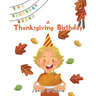 A Thanksgiving Birthday