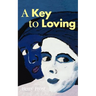 A Key to Loving